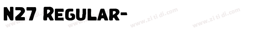 N27 Regular字体转换 N27 Regular字体转换